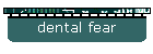 dental fear