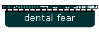 dental fear
